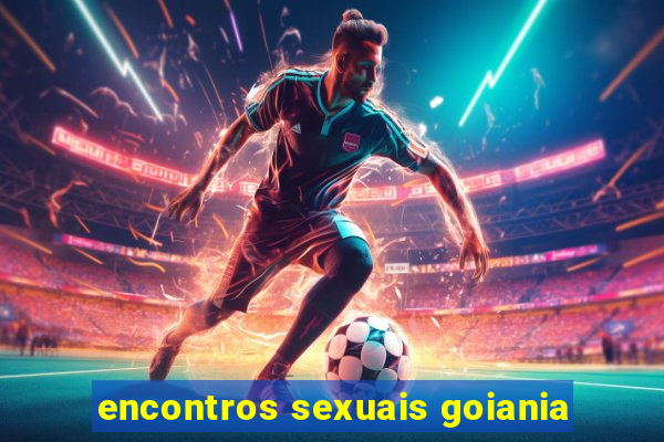 encontros sexuais goiania